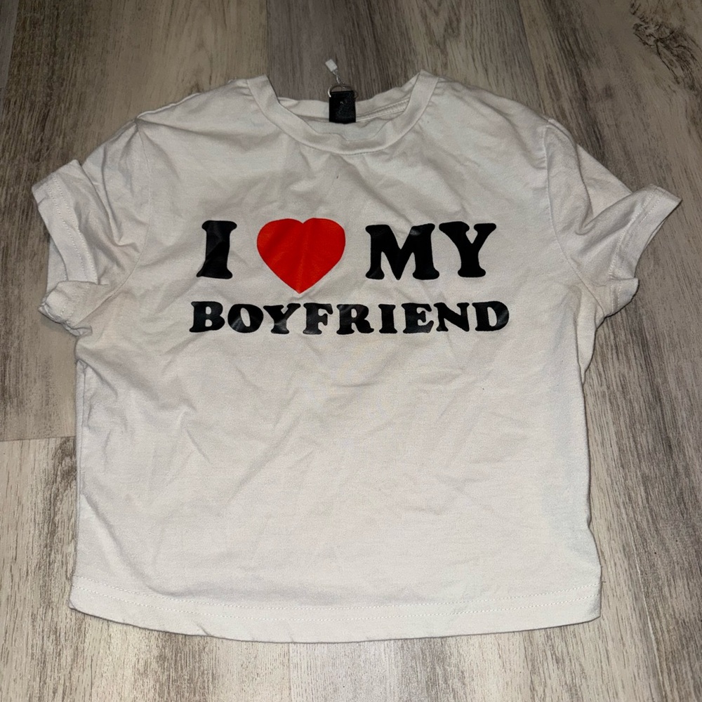 I Love My Boyfriend White T-Shirt